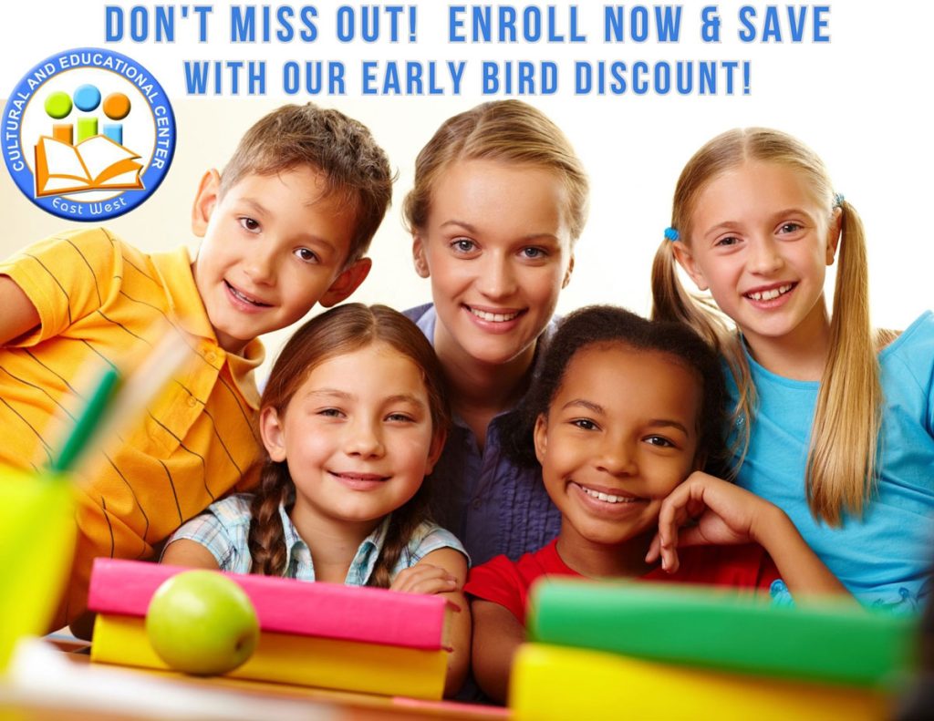 East-West Cultural and Educational Center. A New and Improved School Year. Enroll Now